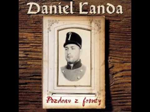 Daniel Landa - Pozdrav z fronty [Celé album]