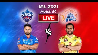 🔴LIVE: IPL 2021 Live | DC VS CSK LIVE Match || DC VS CSK live | DC VS CSK live | DC VS CSK live
