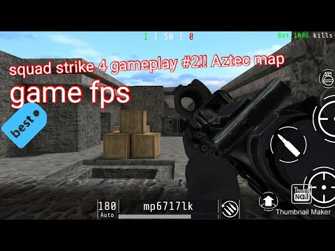 Squad strike 4 gameplay#2!! Aztec map_by aries gaming 17