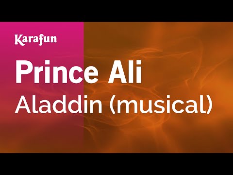 Prince Ali - Aladdin (musical) | Karaoke Version | KaraFun