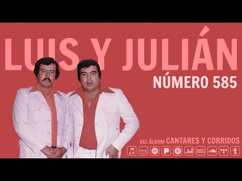 Luis y Julián - Número 585 (Audio Oficial)