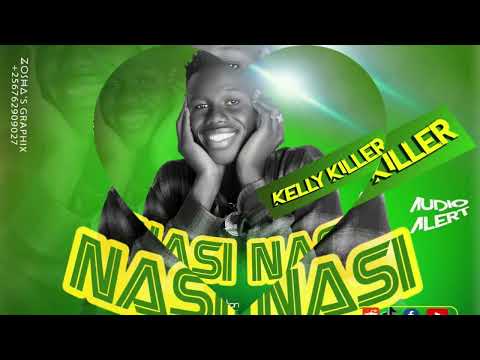 Nasi nasi by Kelly killer(official music audio)
