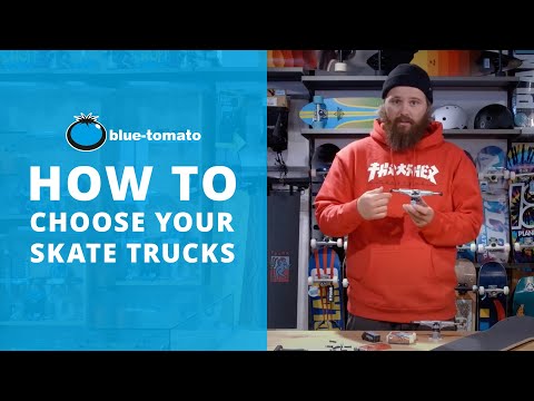 How to choose your skate trucks | Blue Tomato