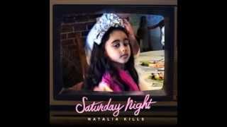 Natalia Kills - Saturday Night (iTunes version + lyrics in description)