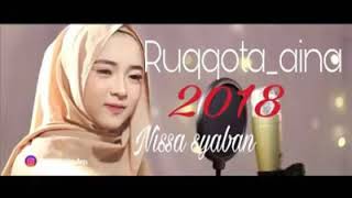 Download lagu NISA SABYAN ROQQOTA AINA mp3 Download lagu NISA SABYAN ROQQOTA AINA mp3
