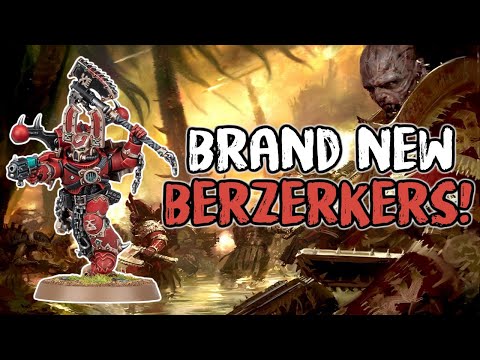 BRAND NEW Khorne Berzerkers Finally Revealed! │ Warhammer 40k 9th Edition