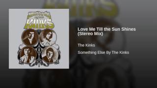 Love Me Till the Sun Shines (Stereo Mix)