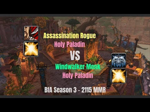 Assa Rogue Holy Pala vs WW Monk Holy Pala - 2115 MMR - BfA Season 3