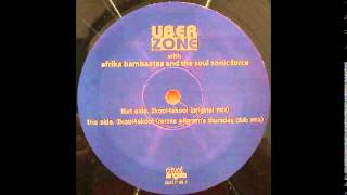 Überzone With Afrika Bambaataa - 2kool4skool (Rennie Pilgrem's Thursday Club Mix)