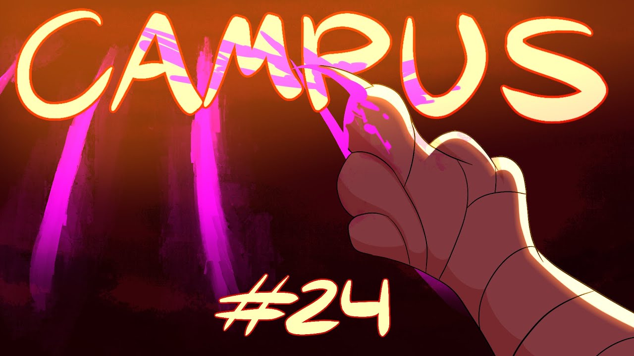 Campus | Anything MAP | Part 24 [DRV3]