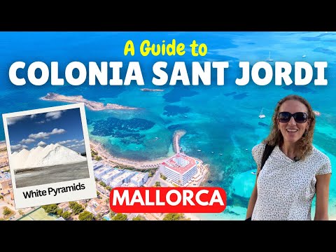 A Holiday Guide to Colonia Sant Jordi, Mallorca, Spain