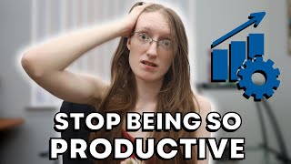 TOXIC HUSTLE CULTURE & Productivity: Why you Need to STOP Being So Productive