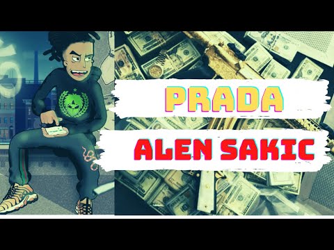 Alen Sakic - Prada  [ Official Video ]
