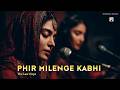 Phir Milenge Kabhi The Last Hope Soulful Sufi Fusion Song Sufibaaz Music