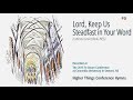 Lord, Keep Us Steadfast in Thy Word - LSB 655 (Te Deum Conference - 2015 NE)