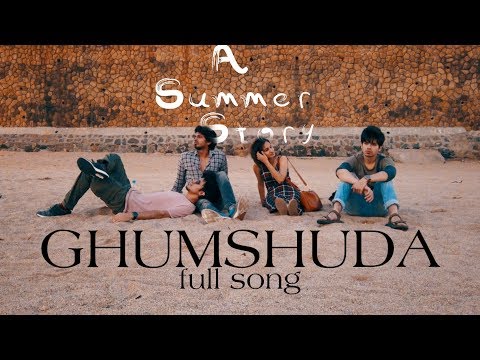 GHUMSHUDA (Full Song) | A Summer Story | Web Series | Aviral Kumar