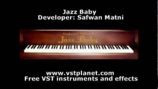 Video thumbnail for Jazz Baby - Free VST piano plugin - vstplanet.com by Plugins Collection