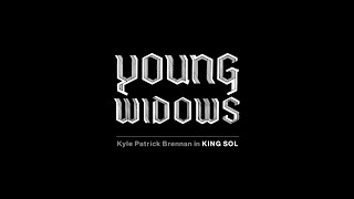 Young Widows - King Sol (Official Music Video)