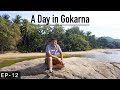 EP 12 Gokarna Tour Coastal Karnataka Tour Gokarna Is 150 Km From Goa
