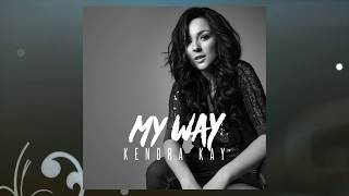 My Way - Kendra Kay
