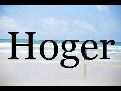 How To Pronounce Hoger🌈🌈🌈🌈🌈🌈Pronunciation Of Hoger