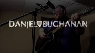 Serotonia (Highly Suspect) - Daniel Buchanan (Live Recorded Version)