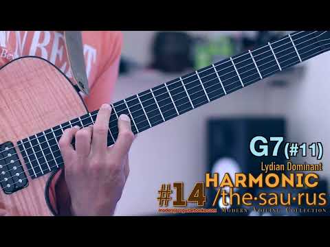 HARMONIC /the-sau-rus #14 (Lydian Dominant) - modern 7(#11) voicings