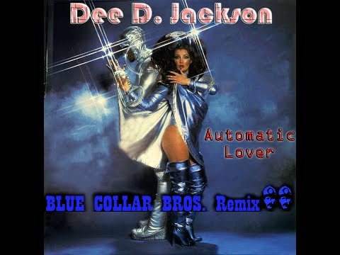 Dee D. Jackson - Automatic lover (Blue Collar Bros. Remix)