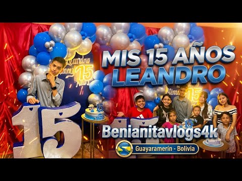 Vlogsito-/ así celebramos los 15 años en Guayaramerin Beni _Bolivia 