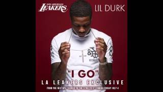 L.A. Leakers Exclusive: LIL DURK   I GO