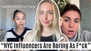 The ‘NYC Influencers Are Boring’ TikTok Trend Has Gone Very Wrong