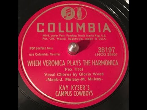 "When Veronica Plays The Harmonica" Kay Kyser's Campus Cowboys (1947) vocal by Gloria Wood LYRICS