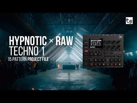 Syntakt Hypnotic & RawTechno Project 01 with 15 Patterns by Techno Supplements