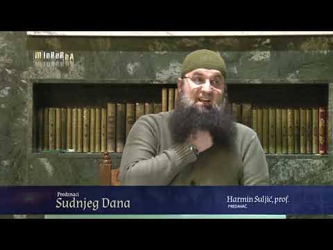 Harmin Suljić, prof    Predznaci Sudnjeg dana 18 dio Pojava sunca sa Zapada