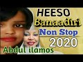 Heeso Banaadiri Xul Ah Non Stop Best Xamari Collection 2021