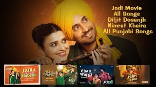 Jodi Movie All Songs Diljit Dosanjh Nimrat Khaira 