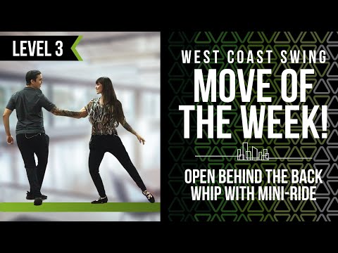 WCSwing "Move of the Week" with Hugo & Stacy - Level 3: Open Behind the Back Whip with Mini-Ride