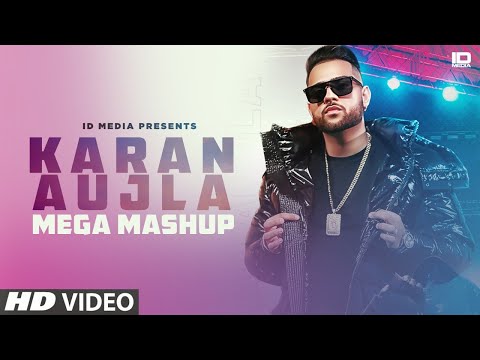 Karan Aujla Mega Mashup