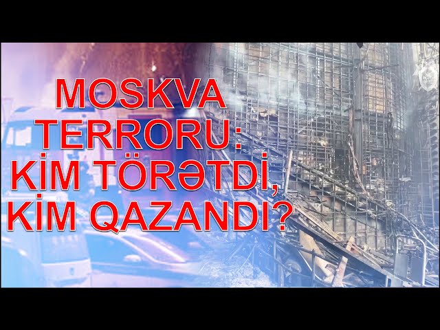 Moskva ter@roru: kim törətdi, kim qazandı?