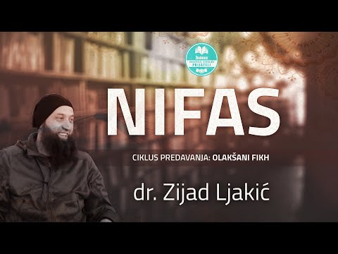 Dr. Zijad Ljakić - Olakšani fikh-Nifas