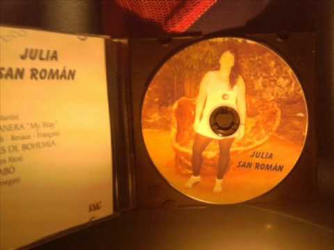 Julia San Roman Noches de Bohemia Con la colaboracion De JAVICHE