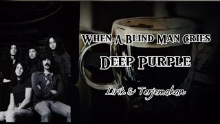 Download lagu When A Blind Man Cries - Deep Purple (lyrics & Terjemahan) #lirik #liriklagu #lyrics mp3