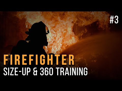 Firefighter Size-Up and 360 Simulation Training #3