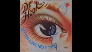 Dr Hook - Better Love Next Time  (Chris&#39; Consolation Mix)