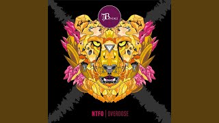Ntfo - Overdose video