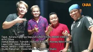 Download lagu kerana kau tiga sepuluh - ohaa lirik lagu mp3