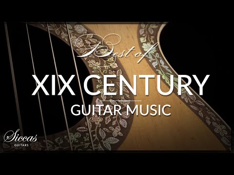 The Best of XIXth Century Guitar Music | Paganini, Regondi, Giuliani, Legnani, Sor, Mertz