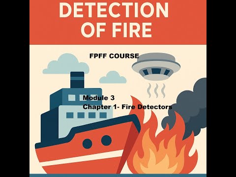 Fpff Module 3 Chapter 1 Fire Detectors Stcw Basic Safety Training