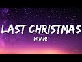Wham Last Christmas Lyrics