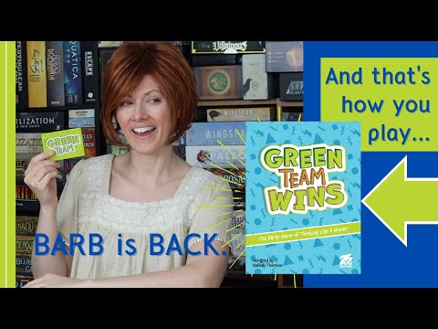 And That's How You Play...GREEN TEAM WINS (With Barb and the Gang!)